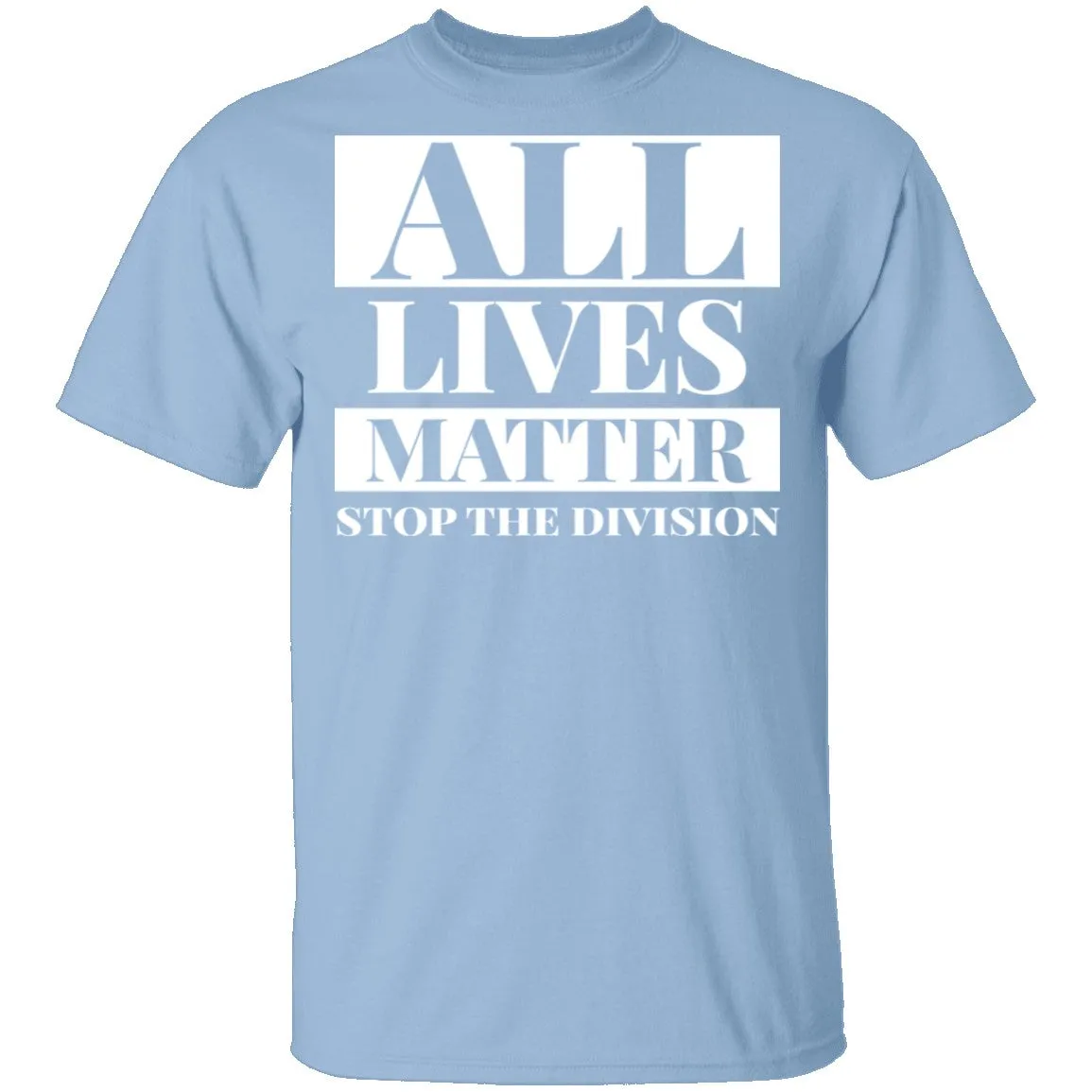 All lives matter T-Shirt